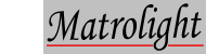 Matrolight