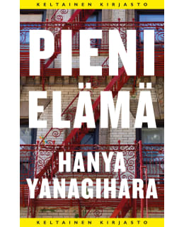 Hanya Yanagihara Pieni Elama Karkkainen Com Verkkokauppa