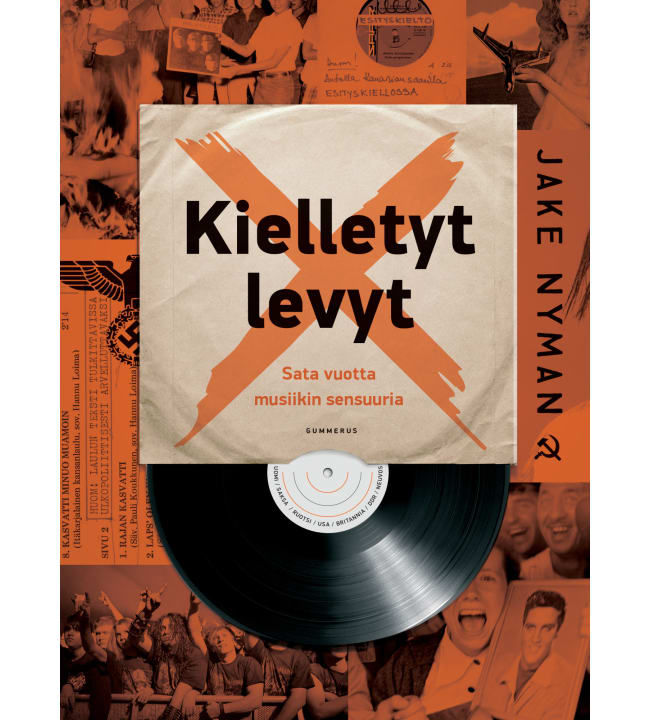 Jake Nyman Kielletyt Levyt Sata Vuotta Musiikin Sensuuria