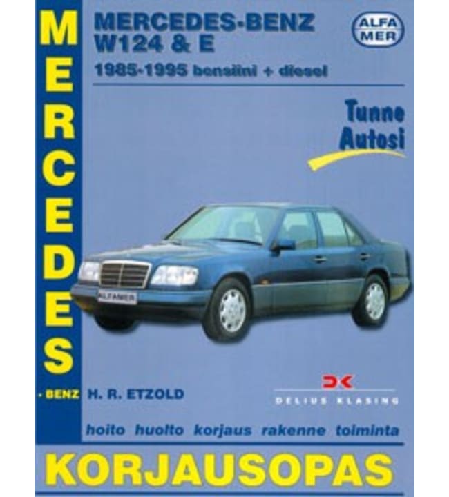 Alfamer Mercedes-Benz W124 & E 200-300 bensiini/diesel 1985-1995 korjausopas