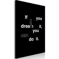 Artgeist If You Can Dream It, You Can Do It  taulu
