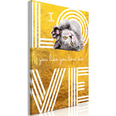 Artgeist I Love You like You Love Me (1 Part) Vertical taulu