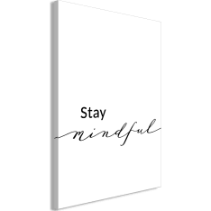 Artgeist Stay Mindful (1 Part) Vertical taulu