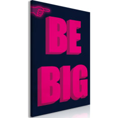 Artgeist Be Big (1 Part) Vertical taulu