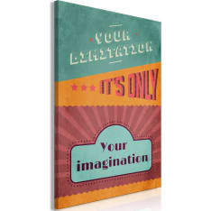 Artgeist Your Limitation It's Only Your Imagination (1 Part) Vertical taulu