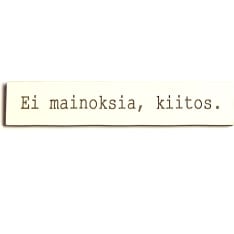 Kuusipohja  ei mainoksia-sign