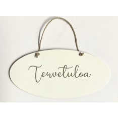 Kuusipohja Tervetuloa door sign
