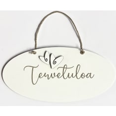 Kuusipohja Tervetuloa door sign