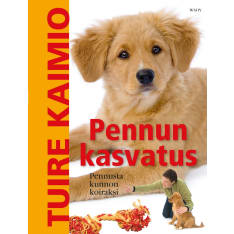 Tuire Kaimio: Pennun kasvatus