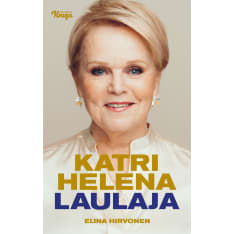 Elina Hirvonen: Katri Helena - Laulaja