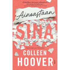 Colleen Hoover: Ainoastaan Sinä