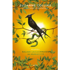 Suzanne Collins: Nälkäpeli 4 - Balladi laululinnuista ja käärmeistä