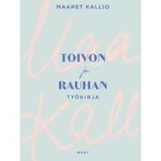 ​​​​​​​Maaret Kallio: Toivon ja rauhan työkirja