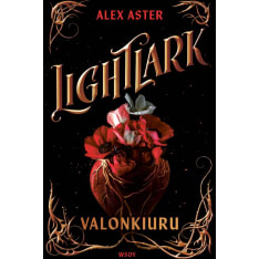 Alex Aster: Lightlark: Valonkiuru