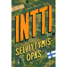 Harri Moisio: Intti: Selviytymisopas
