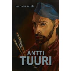Antti Tuuri: Restless mind paperback