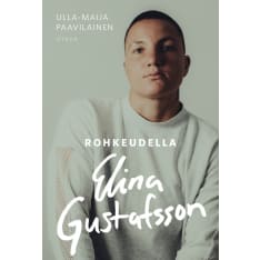 Ulla-Maija Paavilainen: With courage Elina Gustafsson