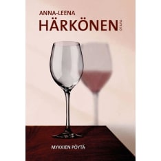 Anna-Leena Härkönen: Mykkien pöytä