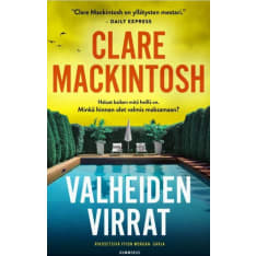 Clare Mackintosh: Valheiden virrat