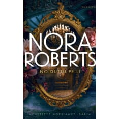 Nora Roberts: Noiduttu peili