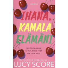 Lucy Score: Ihana, kamala elämäni