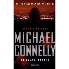 Michael Connelly: Piinaava odotus