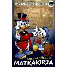 Aku Ankan Taskukirja uutuus Nro 560 Miljardöörin Matkakirja