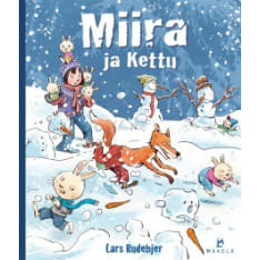 Lars Rudebjer: Miira ja kettu