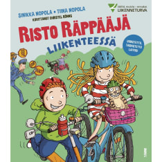 Sinikka ja Tiina Nopola: Risto Räppääjä liikenteessä