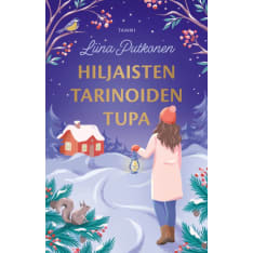 Liina Putkonen: Hiljaisten tarinoiden tupa  