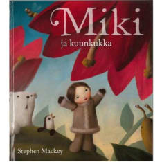 Stephen Mackey: Mickey and the Moonflower