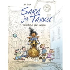 Jan Birck: Sara ja Takku - Varastetun ajan tapaus  