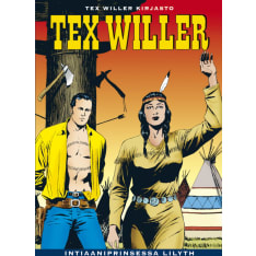 Tex Willer kirjasto 4: Intiaaniprinsessa Lilyth