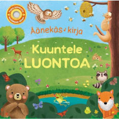 Rose Harkness: Kuuntele luontoa - Äänekäs kirja