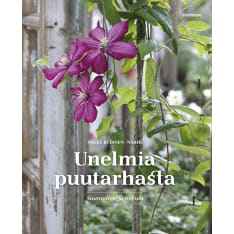 Paula Ritanen-Närhi: Dreams about the garden - Plan and implement