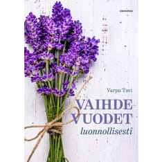 Varpu Tavi: Menopause naturally