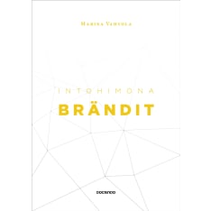 Marina Vahtola: Brands as a passion