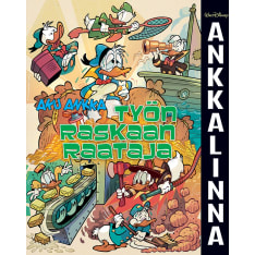 Ankkalinna: Aku Ankka – Työn raskaan raataja
