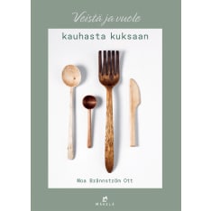 Moa Brännström Ott: Veistä ja vuole kauhasta kuksaan