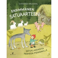 Catarina Kruusval: Ensimmäinen satuaarteeni