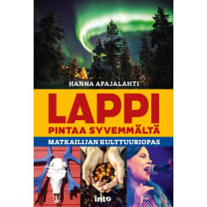 Hanna Apajalahti: Lappi pintaa syvemmältä
