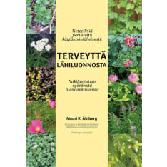 Terveyttä lähiluonnosta
Tutkijan totuus syötävistä luonnonkasveista