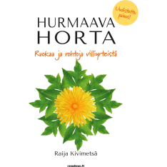 Raija Kivimetsä: Hurmaava horta (2023 laajennettu painos)
