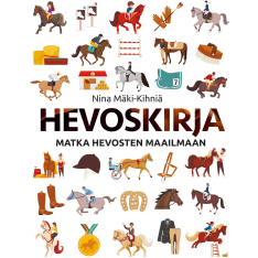 Nina Mäki-Kihniä: Hevoskirja - Matka hevosten maailmaan
