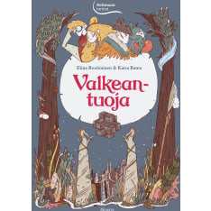 Elina Rouhiainen, Kaisa Ranta: Valkeantuoja - Nelimaa's stories
