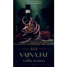 Juha Rautaheimo & Sari Rainio: Vainajat vailla armoa