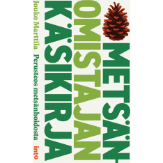 Jouko Marttila: Metsänomistajan käsikirja