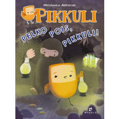 Metsämarja Aittokoski: Pelko pois, Pikkuli!