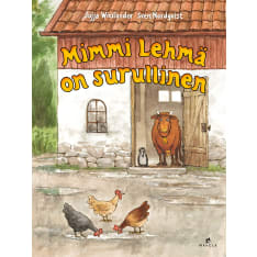 Jujja Wieslander: Mimmi Lehmä on surullinen