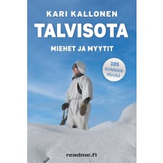 Kari Kallonen: Talvisota - 105 kunnian päivää